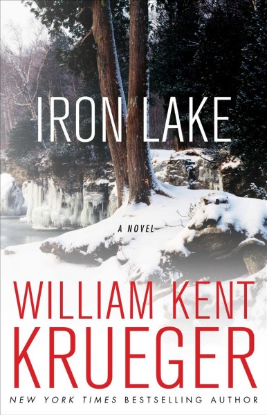 Iron Lake : Cork O'Connor mystery / Book 1 / William Kent Krueger.