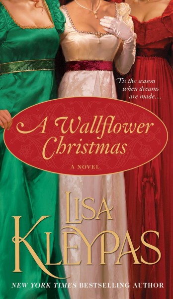 A wallflower Christmas [electronic resource] / Lisa Kleypas.