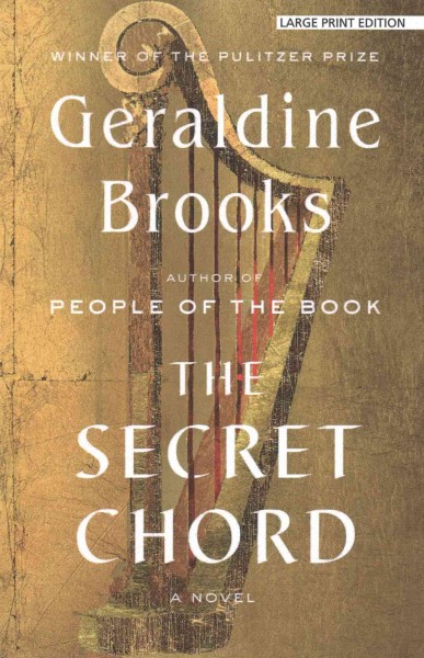 The secret chord / Geraldine Brooks