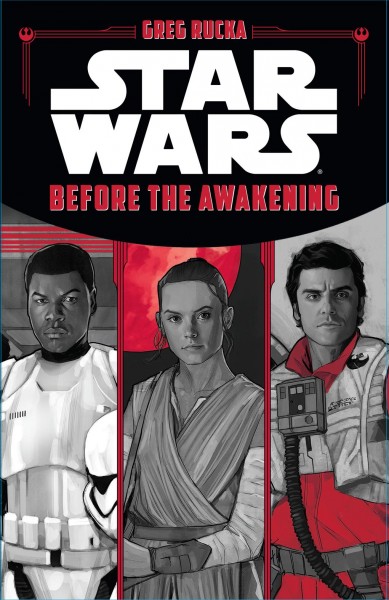 Star Wars [electronic resource] : before the awakening.
