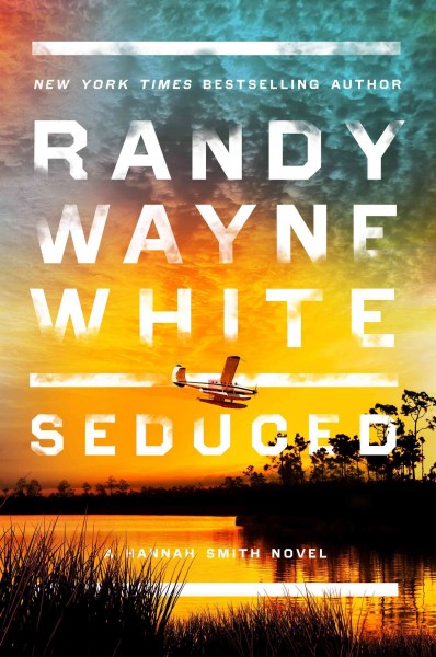 Seduced / Randy Wayne Smith.