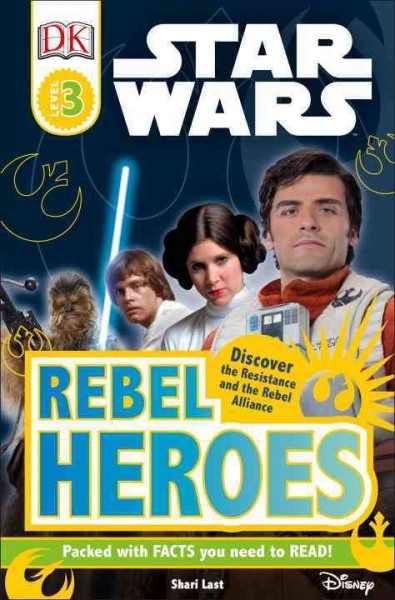 Star wars : rebel heroes / written by Shari Last.