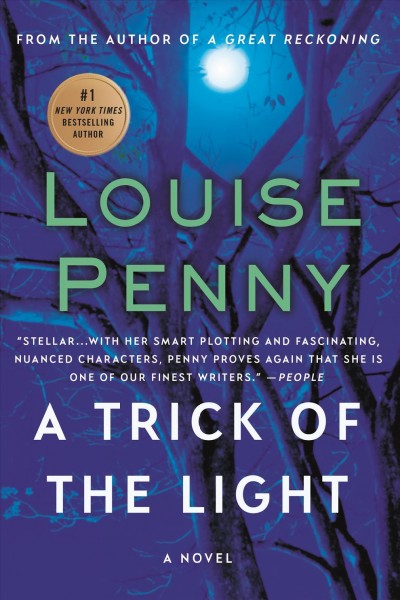 A trick of the light / Louise Penny.