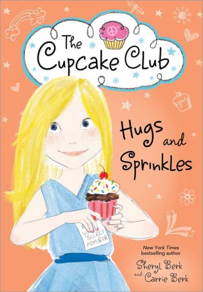 Hugs and sprinkles / Sheryl Berk and Carrie Berk.