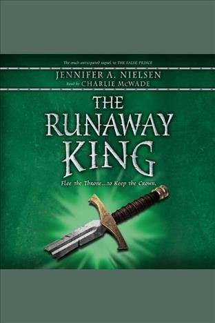 The runaway king / Jennifer A. Nielsen.