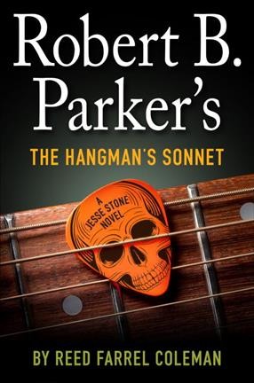 Robert B. Parker's The hangman's sonnet / Reed Farrel Coleman.