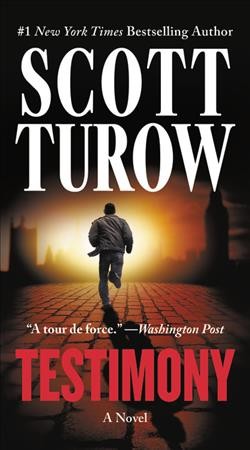 Testimony / Scott Turow.