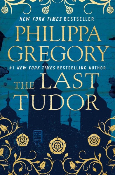 The last Tudor / Philippa Gregory.