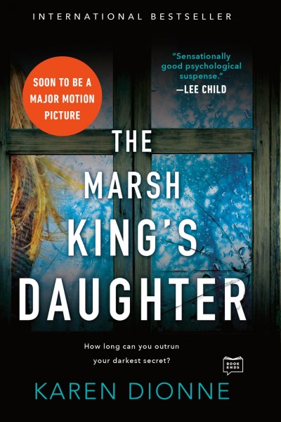The Marsh King's daughter / Karen Dionne.