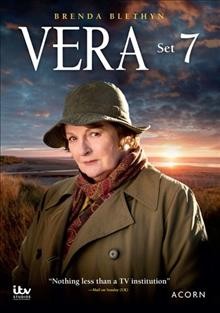 Vera. Set 7 [DVD videorecording] / ITV Studios Global Entertainment ; producer, Letitia Knight.