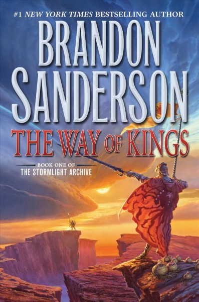 The way of kings / Brandon Sanderson ; [illustrations by Isaac Stewart, Ben McSweeney, Greg Call].