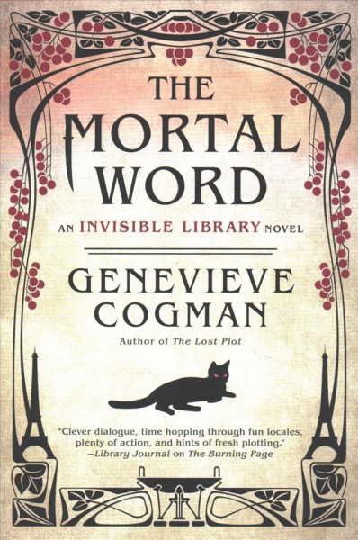 The mortal word : an invisible library novel / Genevieve Cogman.