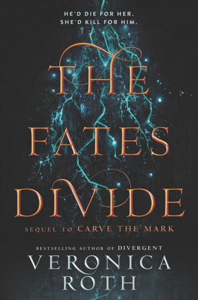 The fates divide / Veronica Roth ; [map illustrated by Virginia Allyn].