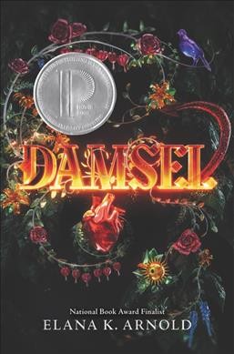 Damsel / Elana K. Arnold.