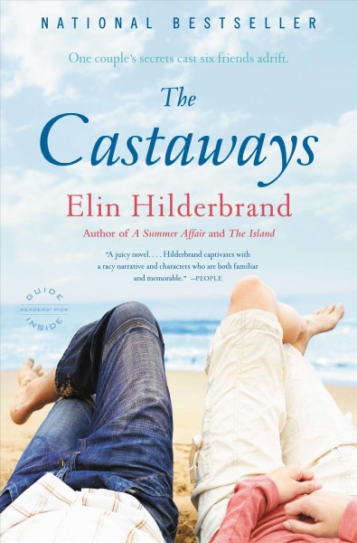 The castaways : a novel / Elin Hilderbrand.