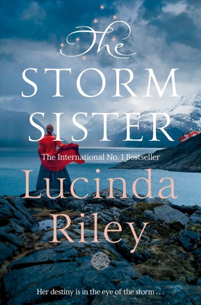 The storm sister : Ally's story / Lucinda Riley.