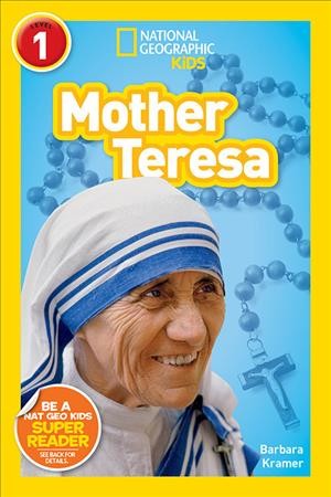 Mother Teresa / by Barbara Kramer.