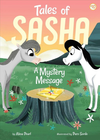 A mystery message / by Alexa Pearl ; illustrated by Paco Sordo.