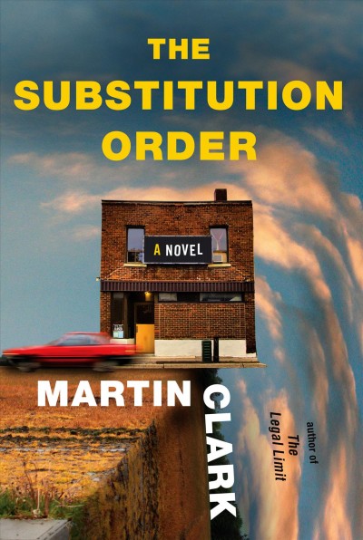 The substitution order / Martin Clark.