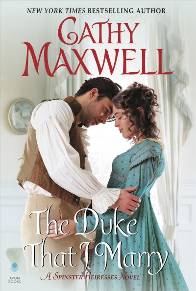 The duke that I marry / Cathy Maxwell.