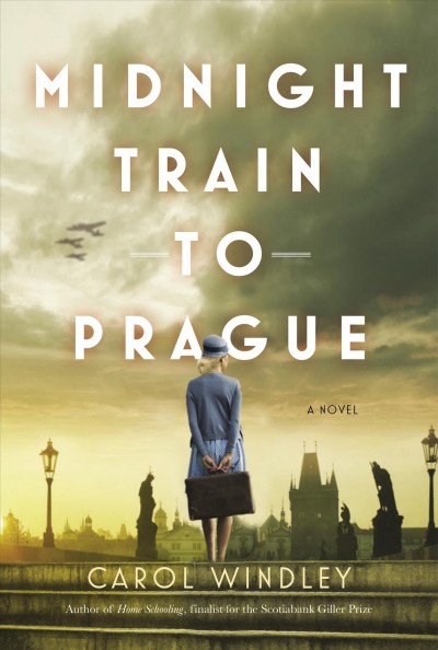 Midnight train to Prague : a novel / Carol Windley.