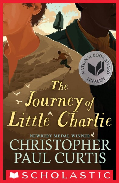 The journey of little Charlie / Christopher Paul Curtis.