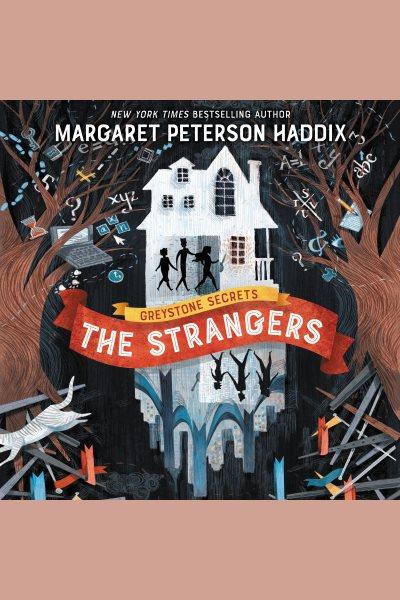 The strangers / Margaret Peterson Haddix.