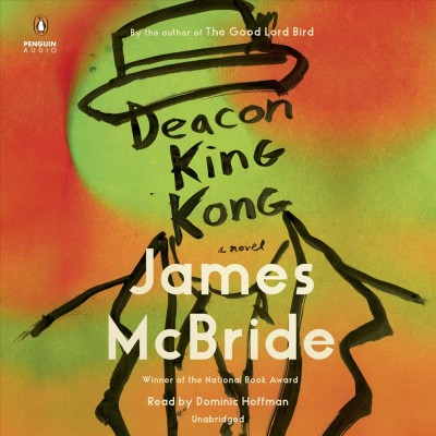 Deacon King Kong : a novel / James McBride.