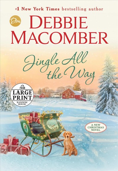 Jingle all the way : a novel / Debbie Macomber.