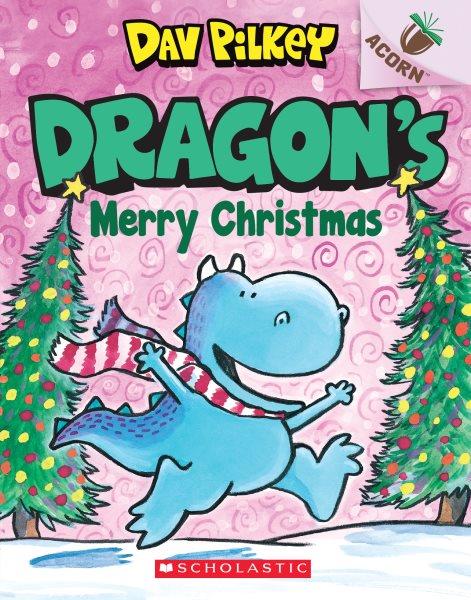 Dragon's merry Christmas / Dav Pilkey.