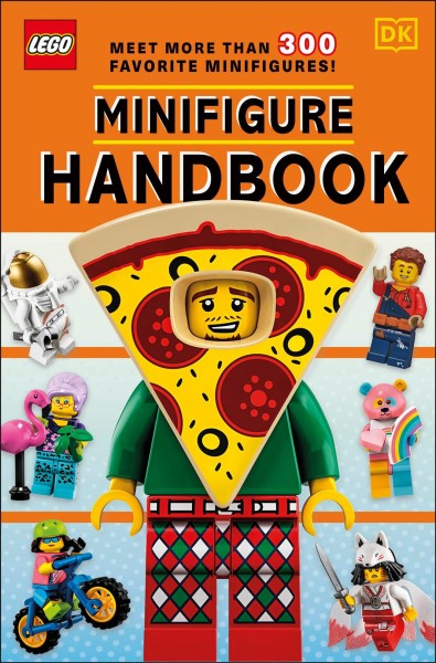 Minifigure handbook : meet more than 300 favorite minifigures! / written by Hannah Dolan, additional text by Jen Anstruther, Jonathan Green, Simon Guerrier, Kate Lloyd.