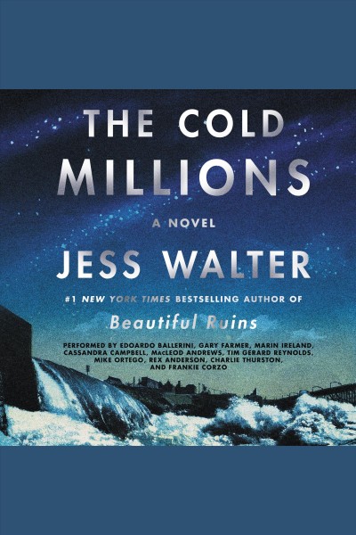 The Cold Millions [electronic resource] / Jess Walter.