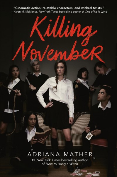 Killing November / Adriana Mather.