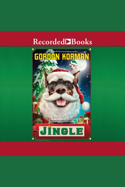 Jingle [electronic resource] : Swindle mystery series, book 8. Gordon Korman.