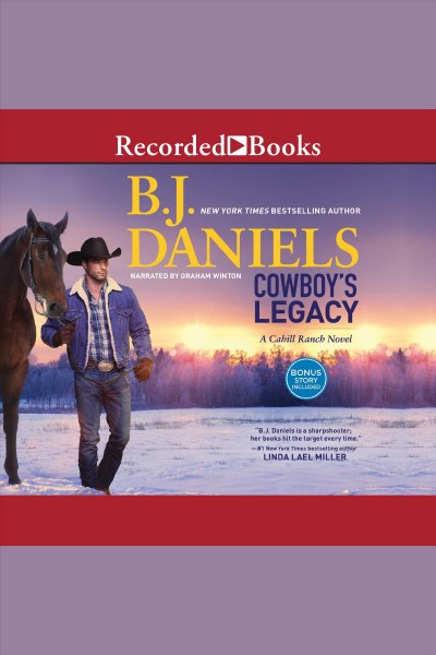 Cowboy's legacy [electronic resource] : Cahill ranch series, book 3. B.J Daniels.