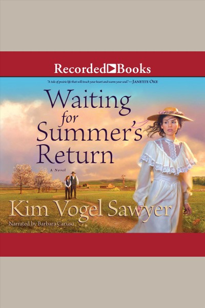 Waiting for summer's return [electronic resource] : Ollenberger series, book 1. Sawyer Kim Vogel.