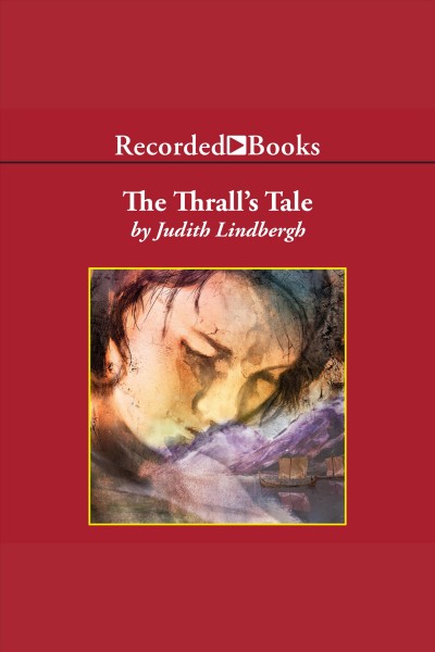 The thrall's tale [electronic resource]. Lindbergh Judith.