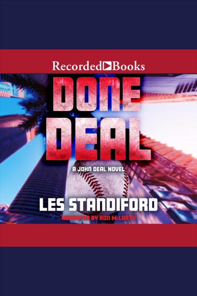 Done deal [electronic resource] : John deal series, book 1. Standiford Les.