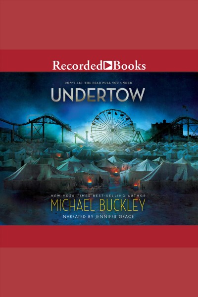 Undertow [electronic resource] : Undertow series, book 1. Michael Buckley.