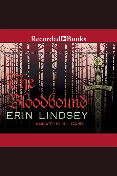 The bloodbound [electronic resource] : Bloodbound series, book 1. Lindsey Erin.