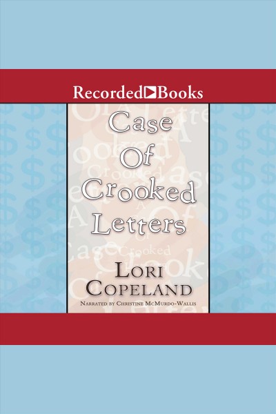 A case of crooked letters [electronic resource] : Morning shade mystery series, book 2. Lori Copeland.