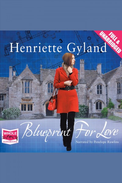 Blueprint for love [electronic resource]. Gyland Henriette.