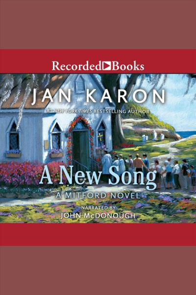 A new song [electronic resource] : Mitford series, book 5. Karon Jan.