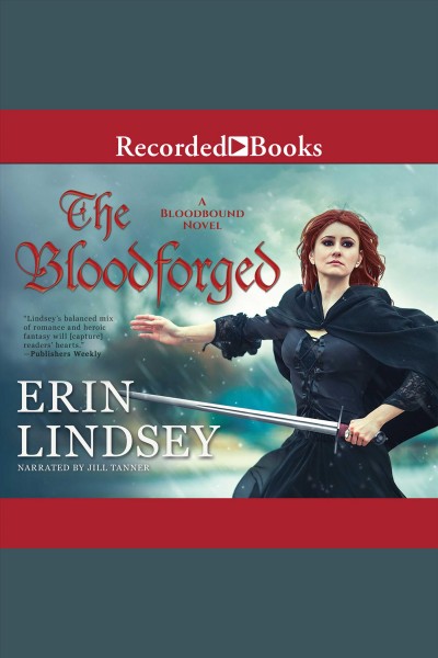 The bloodforged [electronic resource] : Bloodbound series, book 2. Lindsey Erin.