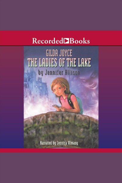 The ladies of the lake [electronic resource] : Gilda joyce series, book 2. Allison Jennifer.