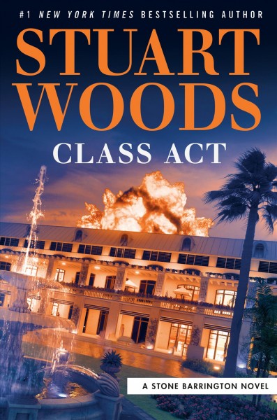 Class act / Stuart Woods.