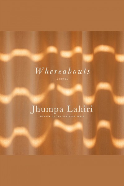 Whereabouts / Jhumpa Lahiri