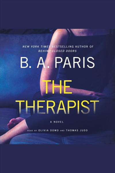The Therapist [electronic resource] / B. A. Paris.