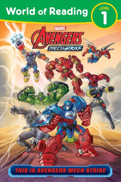 This is Avengers Mech Strike / adapted by Jeremy Whitley ; illustrated by Steve Kurth, Andrea Greppi, and Maria Claudia DiGenova ; based on the Marvel comic book Avengers Mech Strike.