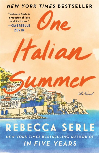 One Italian summer : a novel / Rebecca Serle.